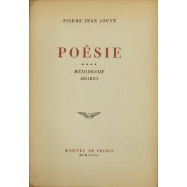 Poesie. Melodrame; Moires - Pierre J. Jouve - copertina