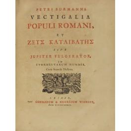 Petri Burmanni Vectigalia populi romani et Zeus Kataibates sive Jupiter Fulgerator in Cyrrhestarum nummis curis secundis Illustrata - copertina