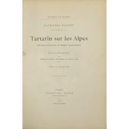 Tartarin sur les Alpes. Nouveaux exploits du heros tarasconais. Illustre d'Aquarelles par Aranda, de Beaumont, Montenard, de Myrbach, Rossi. Gravure de Guillaume freres - Alphonse Daudet - copertina