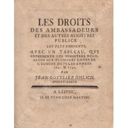 Les droits des ambassadeurs et des autres ministres publics les plus eminents, avec un tableau, qui represente les ministres negocians aux plusieurs cours de l'Europe dans les annees 1730 & 1731 - copertina