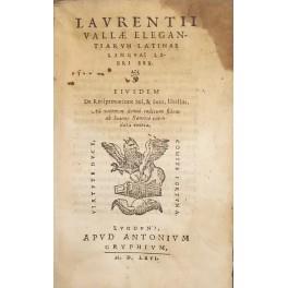 Laurentii Vallae Elegantiarum Latinae linguae libri sex. Eiusdem de reciprocatione sui, et suus, libellus - copertina