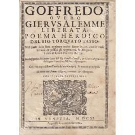 Goffredo overo Gierusalemme liberata, poema heroico del sig. Torquato Tasso, Nel quale sono state aggiunte molte stanze leuate, con le varie lettioni; & postitui gli Argomenti, & Allegorie à ciascun Canto d'incerto Auttore. Con l'aggiunta de Cinque C - copertina