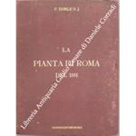 Roma al tempo di Giulio III. La pianta di Roma di Leonardo Bufalini del 1551 riprodotta dall'esemplare esistente nella biblioteca vaticana a cura della biblioteca medesima con introduzione di Francesco Ehrle