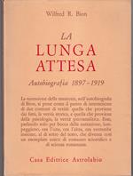 La lunga attesa Autobiografia 1897-1919