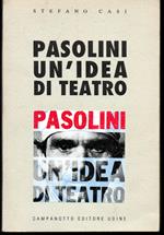 Pasolini Un'idea di teatro