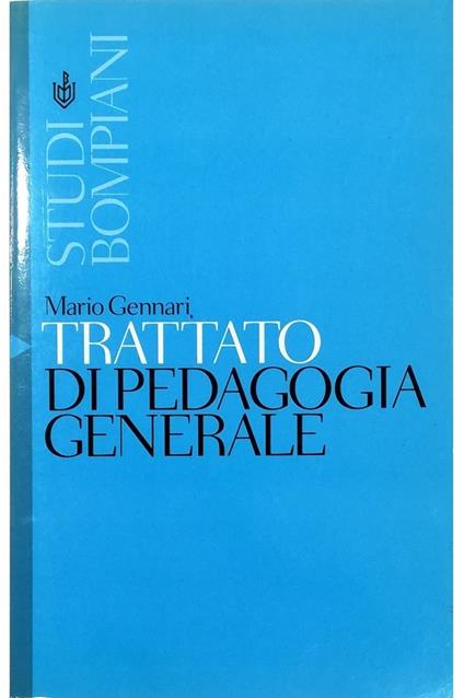Trattato di pedagogia generale - Mario Gennari - copertina