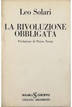 La rivoluzione obbligata