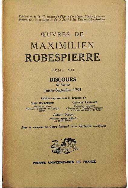 Oeuvres de Maximilien Robespierre Tome VII Discours (2e Partie) Janvier-Septembre 1791 - copertina
