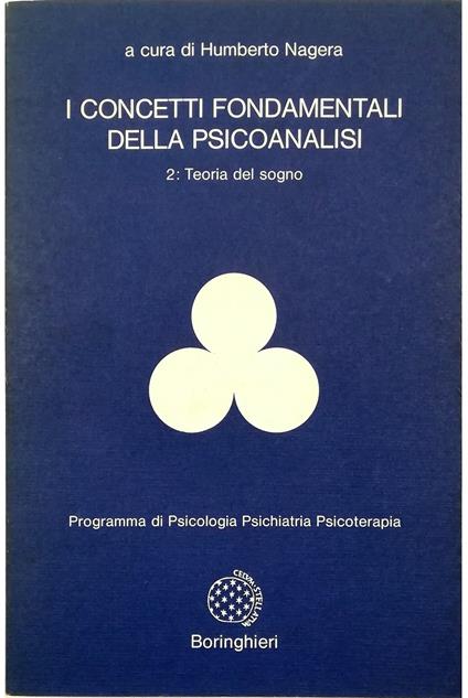 I concetti fondamentali della psicoanalisi Volume secondo Teoria del sogno - copertina