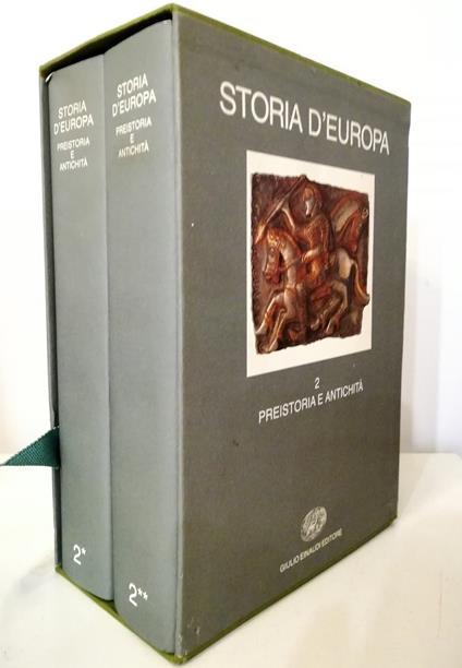 Storia d'Europa Volume secondo Preistoria e antichità - 2 tomi in cofanetto editoriale - copertina