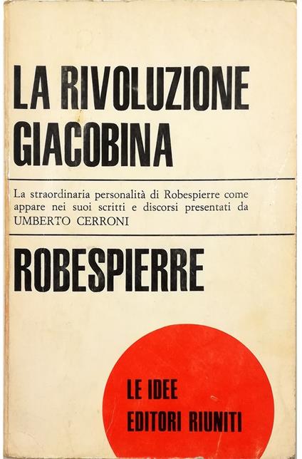 La rivoluzione giacobina - Maximilien Robespierre - copertina