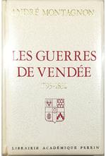 Les guerres de Vendée 1793-1832