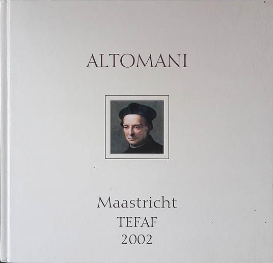 Altomani & Sons. Maastricht - TEFAF 2002 - copertina