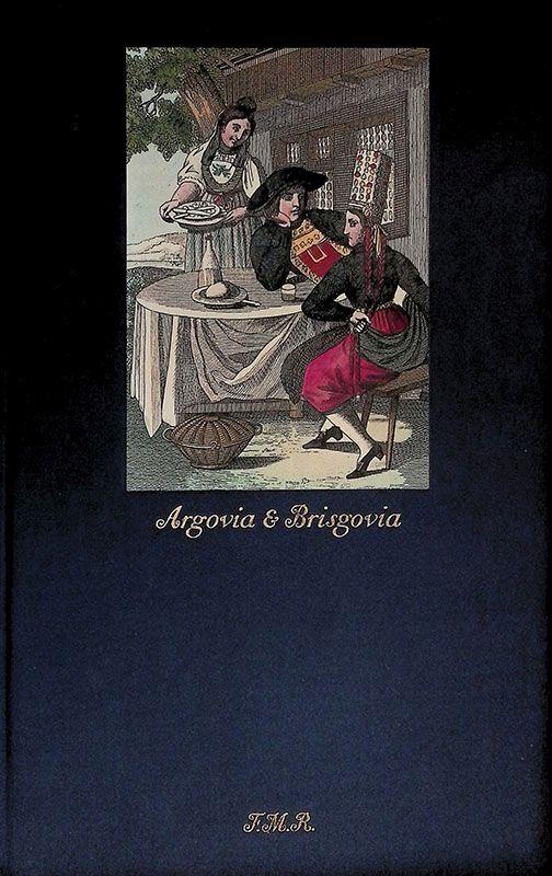 Argovia & Brisgovia. Viaggio di qua e di là dal Reno in compagnia di due esimi scrittori - copertina