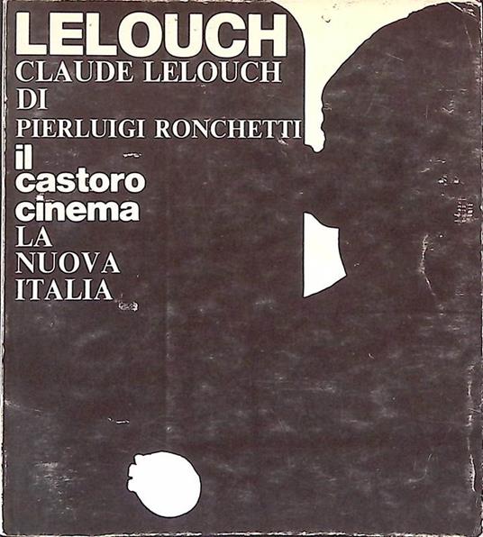 Claude Lelouch - Pierluigi Ronchetti - copertina