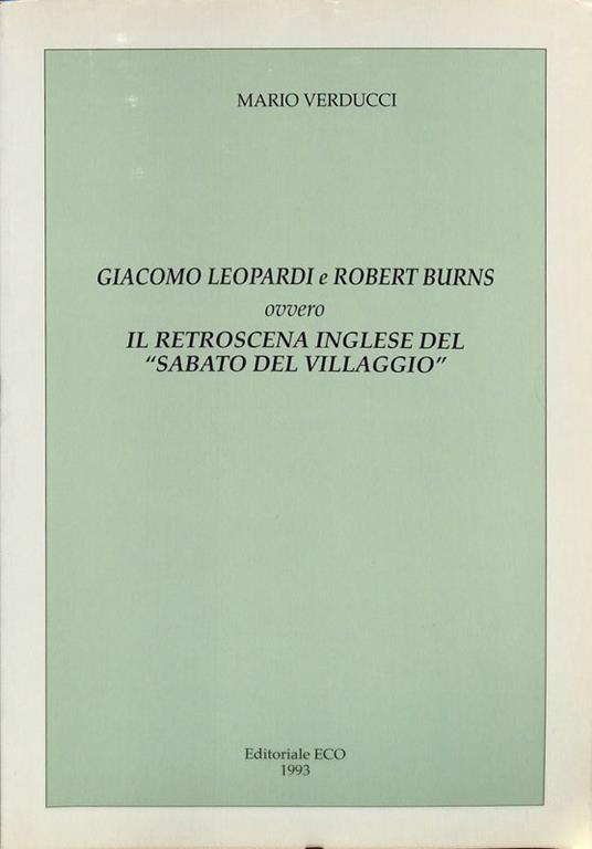 Giacomo Leopardi e Robert Burns ovvero il retroscena inglese del Sabato del villaggio - Mario Vierucci - copertina