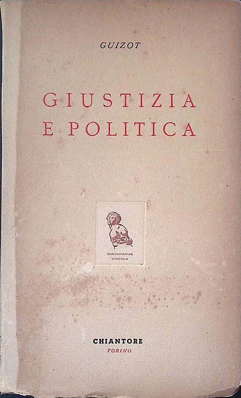 Giustizia e politica. Vol.II - Francesco Guiotto - copertina