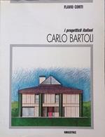 I progettisti italiani. Carlo Bartoli - The italian designers. Carlo Bartoli