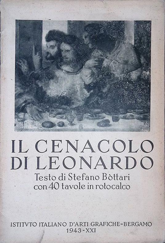 Il Cenacolo di Leonardo - Stefano Bottari - copertina