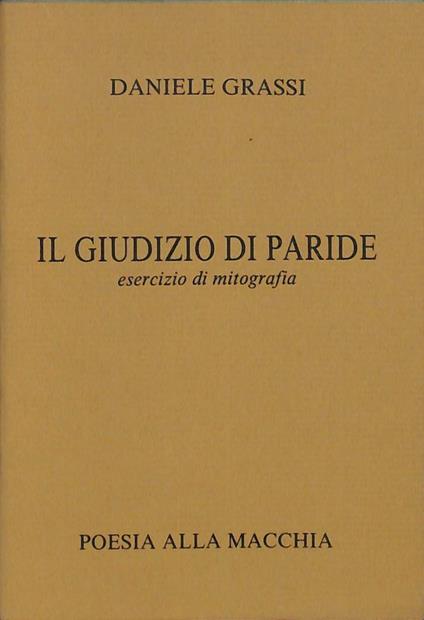 Il giudizio di Paride, esercizio di mitografia - Daniele Grassi - copertina