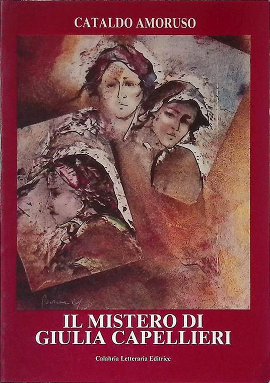 Il mistero di Giulia Capellieri - Cataldo Amoruso - copertina