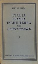 Italia Francia Inghilterra nel Mediterraneo