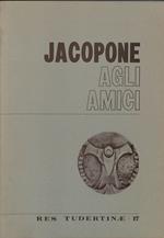 Jacopone agli amici