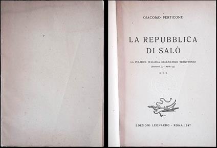 La Repubblica di Salò. La politica italiana nell'ultimo trentennio - Giacomo Perticone - copertina