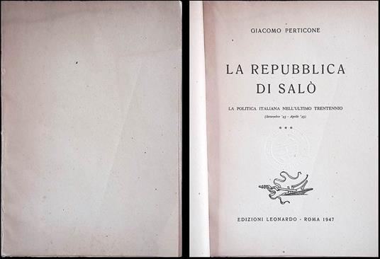 La Repubblica di Salò. La politica italiana nell'ultimo trentennio - Giacomo Perticone - copertina