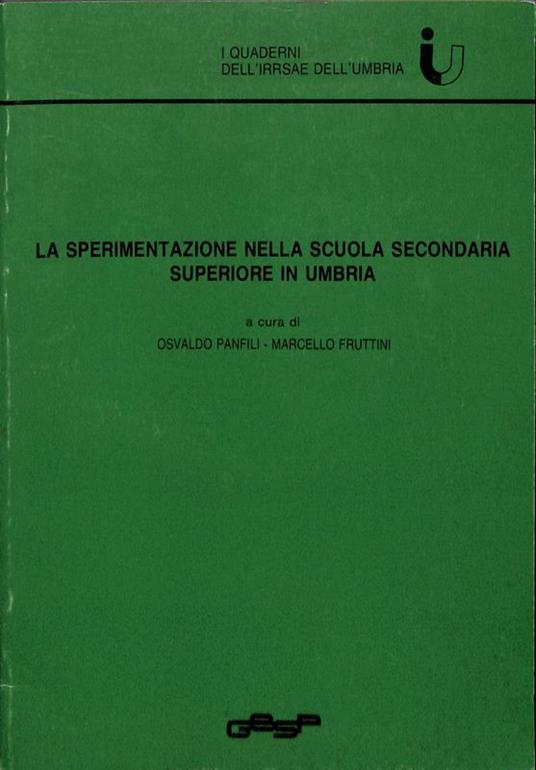 La sperimentazione nella scuola secondaria superiore in Umbria - copertina