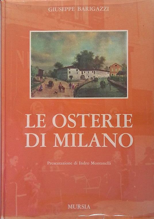 Le Osterie di Milano - Giuseppe Barigazzi - copertina