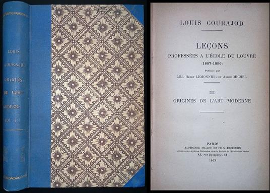 Lecons professées a l'ècole du Louvre 1887-1896. Vol. III - Origines de l'art moderne - copertina