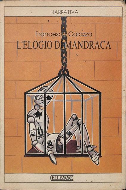 L' elogio di Mandraca - Francesco Caiazza - copertina