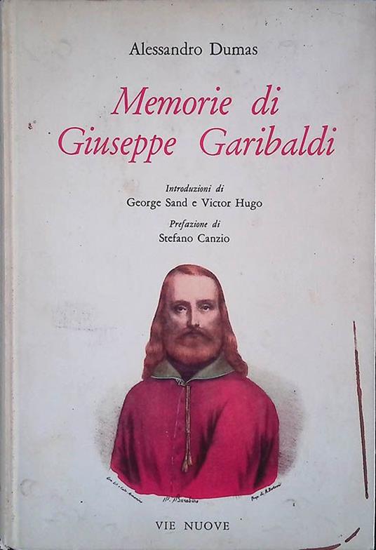 Memorie di Giuseppe Garibaldi - Alessandro Suma - copertina