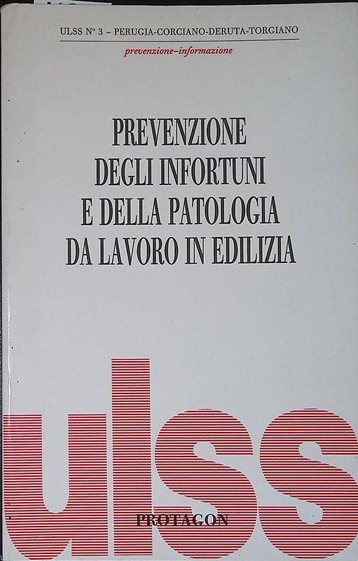 Prevenzione degli infortuni e della patologia da lavoro in edilizia - copertina