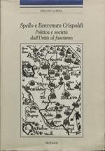 Spello e Benvenuto Crispoldi. Politica e società dall'Unità al fascismo