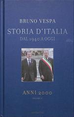Storia d'Italia dal 1940 a oggi. Anni 2000. Volume II
