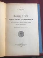 Maschera e volto dello spiritualismo contemporaneo. Analisi critica delle principali correnti moderne verso il 'sovrannaturale' Seconda edizione riveduta e ampliata