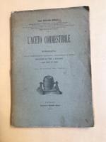 L' aceto commestibile. Monografia sulla fabbricazione casalinga, industriale e rapida dell'aceto di vino e d'alcool e sugli aceti di lusso