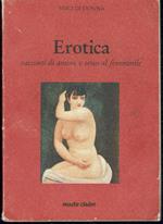 Erotica. Racconti di amore e di sesso al femminile