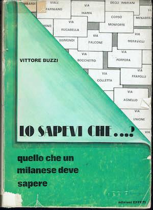 Lo sapevi che...? Quello che un milanese deve sapere - Vittore Buzzi - copertina