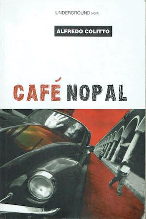 Cafè Nopal - Alfredo Colitto - copertina