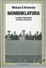 Nomenklaura. La classe dominante in Unione Sovietica