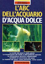 L' ABC dell'acquario d'acqua dolce