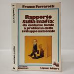 Rapporto sulla mafia: da costume locale a problemi dello sviluppo nazionale