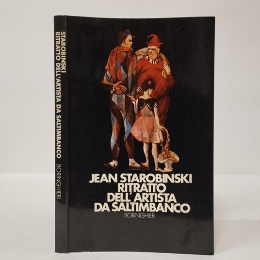 Ritratto dell'artista da saltimbanco - Jean Starobinski - copertina