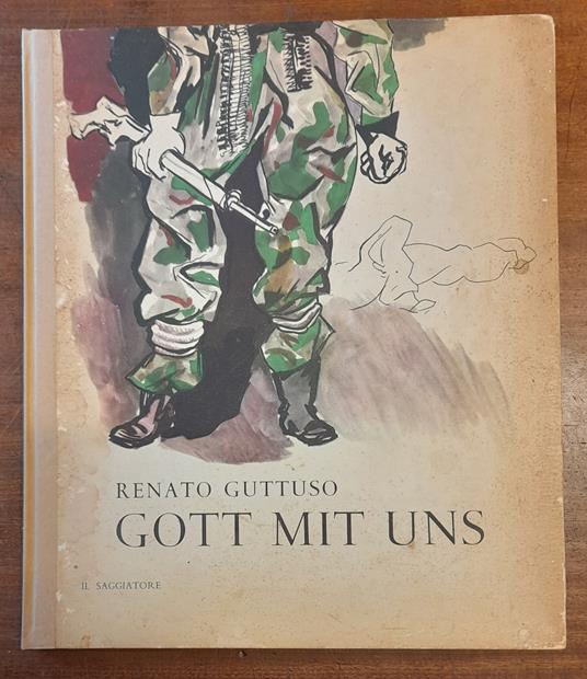 Gott Mit Uns - Renato Guttuso - copertina