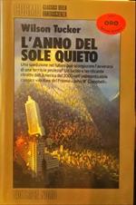 L’anno del sole quieto