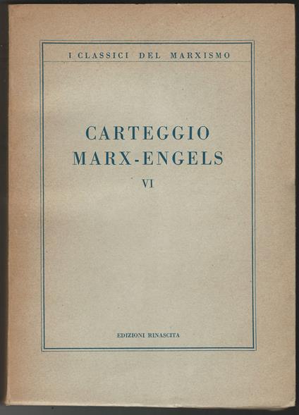 Carteggio Marx-Engels VI (1870-1883) - copertina