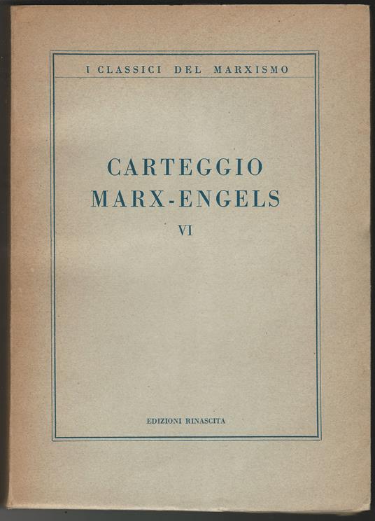 Carteggio Marx-Engels VI (1870-1883) - copertina